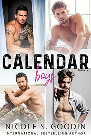 Calendar Boys Box Set: A Collection of Calendar Boys Novels, Books 1 - 4 by Nicole S. Goodin, Nicole S. Goodin