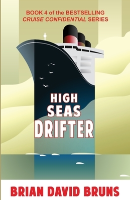 High Seas Drifter by Brian David Bruns