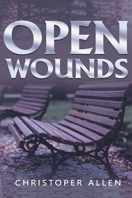 Open Wounds: Youth Edition by Christopher Allen