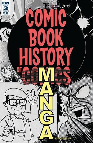 Comic Book History of Comics: Manga #3 by Fred Van Lente