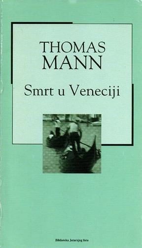 Smrt u Veneciji by Thomas Mann