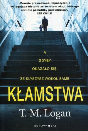 Kłamstwa by T.M. Logan