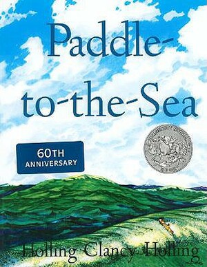 Paddle-To-The-Sea by Holling C. Holling