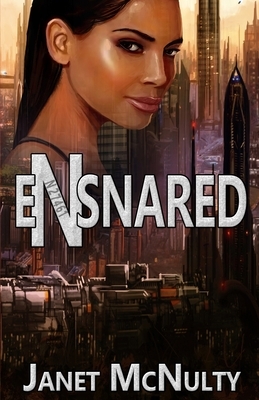 Ensnared by Janet McNulty