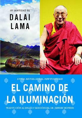 El Camino de la Iluminación (Becoming Enlightened; Spanish Ed.) = Becoming Enlightened by Dalai Lama XIV