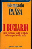 I bugiardi by Giampaolo Pansa