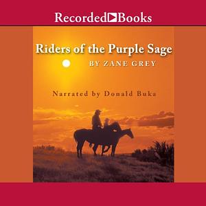 Riders of the Purple Sage by Zane Grey