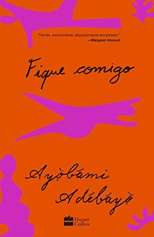 Fique comigo by Ayọ̀bámi Adébáyọ̀