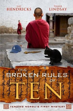 The Broken Rules of Ten by Gay Hendricks, Tinker Lindsay