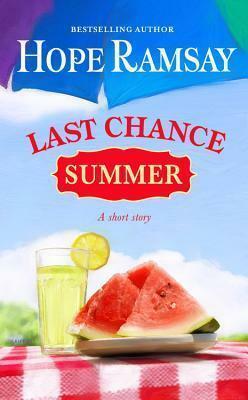 Last Chance Summer: A Short Story by Hope Ramsay