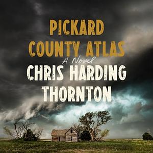 Pickard County Atlas by Chris Harding Thornton