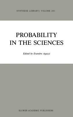 Probability in the Sciences by 