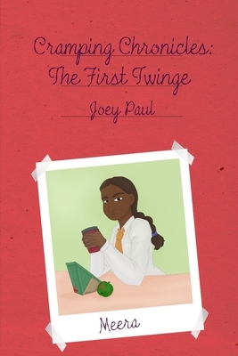 Cramping Chronicles: The First Twinge: (Cramping Chronicles #1) by Joey Paul