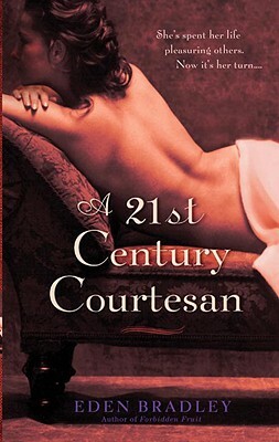 A 21st Century Courtesan by Eden Bradley