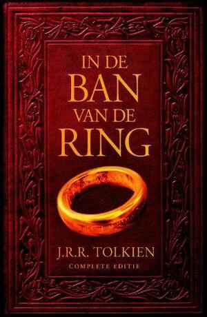 In de ban van de ring: Complete editie by J.R.R. Tolkien