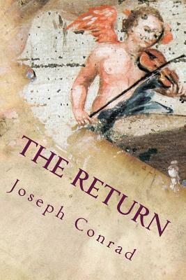 The Return by Joseph Conrad