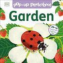 Pop-Up Peekaboo! Garden: Pop-Up Surprise Under Every Flap! by Dawn Sirett