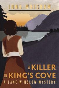 A Killer in King's Cove by Iona Whishaw