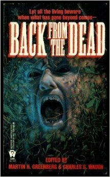 Back from the Dead by Charles G. Waugh, Martin H. Greenberg