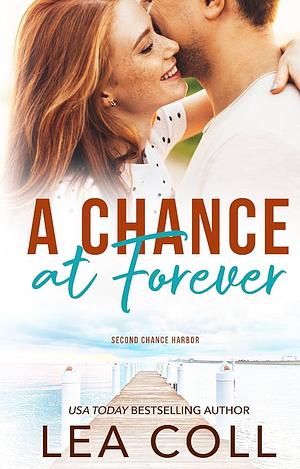 A Chance at Forever by Lea Coll