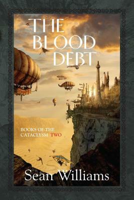 The Blood Debt by Sean Williams
