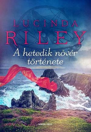 A hetedik nővér története by Lucinda Riley, Judit Szigeti