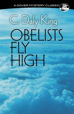 Obelists Fly High by C. Daly King