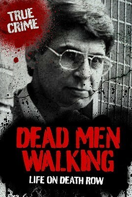 Dead Men Walking by Bill Wallace