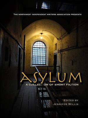 Asylum by Jennifer Willis