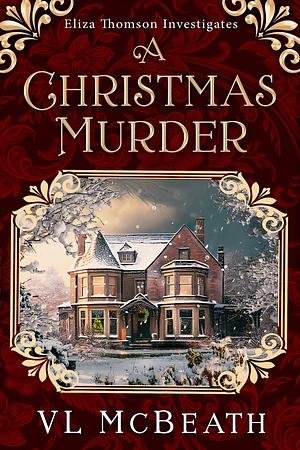 A Christmas Murder by V.L. McBeath, V.L. McBeath