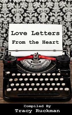 Love Letters from the Heart by Tracy Ruckman