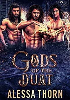 Gods of the Duat: Books 1-3 by Alessa Thorn