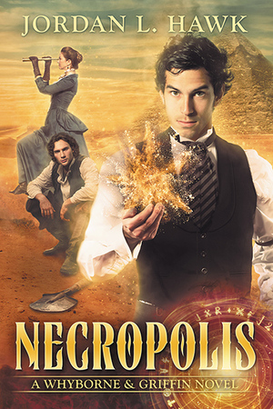 Necropolis by Jordan L. Hawk