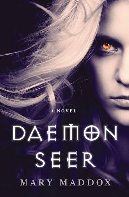 Daemon Seer by Mary Maddox