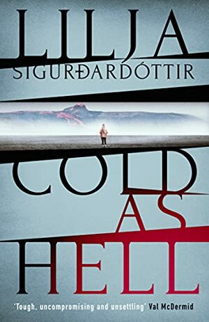 Cold as Hell by Lilja Sigurðardóttir