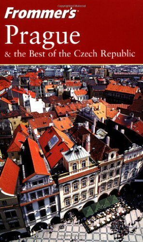 Frommer's Prague & The Best Of The Czech Republic by Hana Mastrini