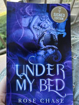 Under My Bed by Rose Chase