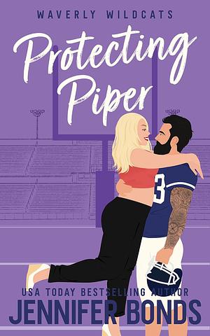 Protecting Piper by Jennifer Bonds