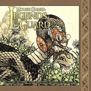 Mouse Guard: Legends of the Guard, Vol. 3 by Dustin Nguyen, Ryan Lang, Mark Buckingham, Aaron Conley, Ramón Pérez, Kyla Vanderklugt, Nicole Gustafsson, Skottie Young, Lauren Pettapiece, David Petersen, Jake Parker, Hannah Christenson, Becky Cloonan, Fabian Rangel Jr., Mike Nelson, C.M. Galdre