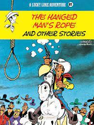 The Hanged Man's Rope by Bob de Groot, Dom Domi, René Goscinny, Martin Lodewijk