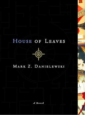 House of Leaves by Mark Z. Danielewski