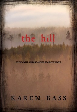 The Hill by Karen Bass