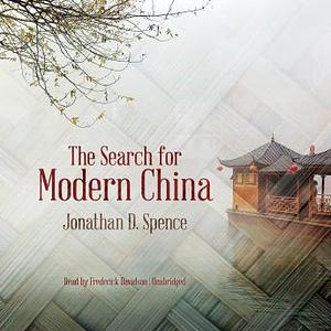 The Search For Modern China by Jonathan D. Spence