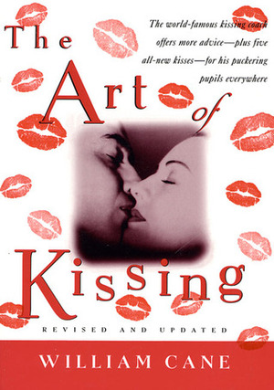 The Art of Kissing by William Cane