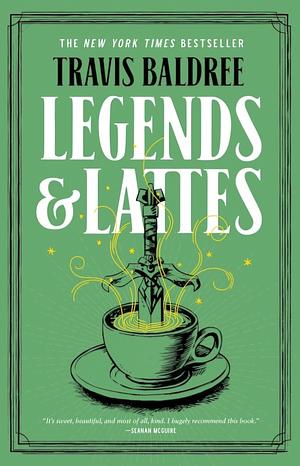 Legends & Lattes by Travis Baldree