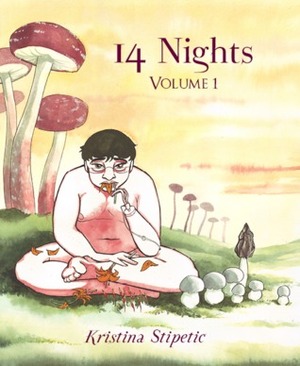 14 Nights, Vol. 1 by Kristina Stipetic