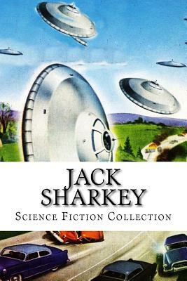 Jack Sharkey, Science Fiction Collection by Jack Sharkey