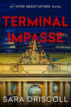 Terminal Impasse by Sara Driscoll