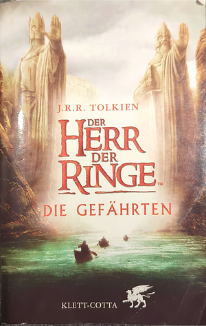 Der Herr der Ringe: Die Gefährten. Teil 1 by J.R.R. Tolkien