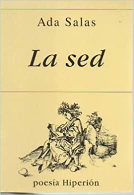 La sed by Ada Salas